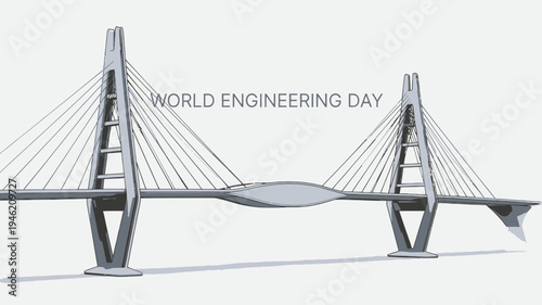 World Engineering Day Cable Stayed Bridge Design vector illustration