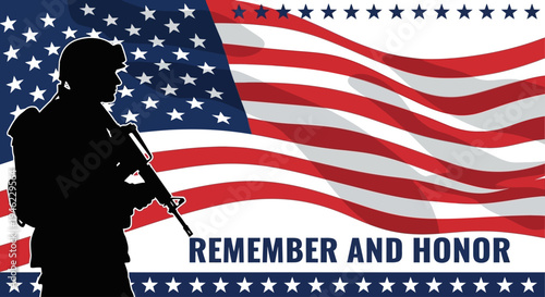 Memorial Day. Memorial Day Banner, poster with American Soldier Silhouette. Vector Illustration, Stars and American Flag Vector - Remember and Honor