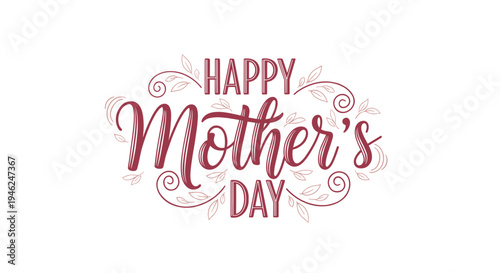 Elegant happy mother's day calligraphy with decorative floral swirls on white