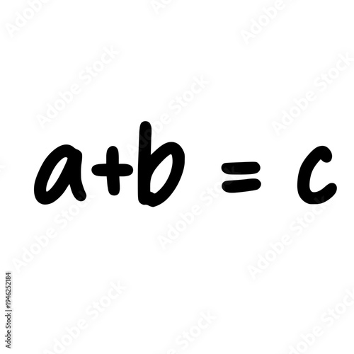 Addition equation a plus b equals c isolated on white background mathematics concept handwritten in simple educational style illustration.
