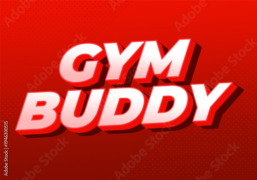 Bold 3d red and white typographic text reading gym buddy on a gradient red background with subtle halftone dots