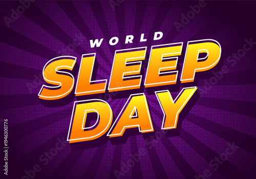 Bold comic style graphic with large yellow orange 3D text sleep day and small white world on a purple radial burst background.
