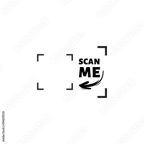 Black SCAN ME text with a directional arrow and camera focus brackets on a white background, signaling a call to action for digital scanning and mobile interaction.