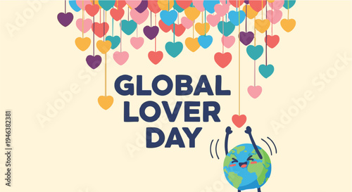 Globe with colorful hearts in playful joyful lighting for Global Lover Day celebration