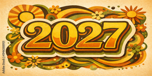 Retro Floral 2027 Groovy New Year Design in Vintage 70s Style