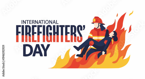 Firefighter Rescuing Person in Heroic Flat Vector Illustration with Bright Bold Colors for International Firefighters Day Commemoration.