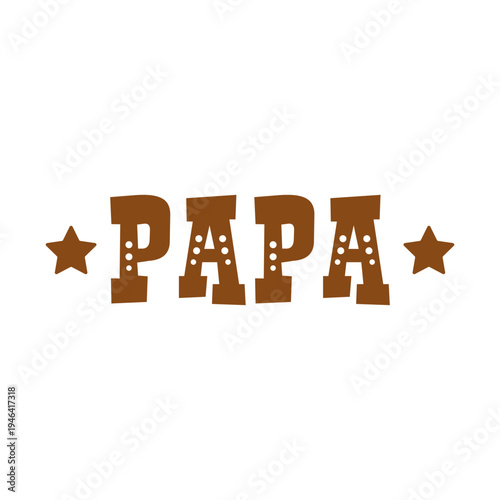 Papa word with stars vector illustration