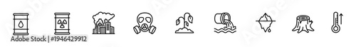 Pollution icon toxic waste icon nuclear barrel icon factory smoke icon gas mask icon oil spill icon dead fish icon deforestation icon thermometer icon climate change symbol line set of minimal