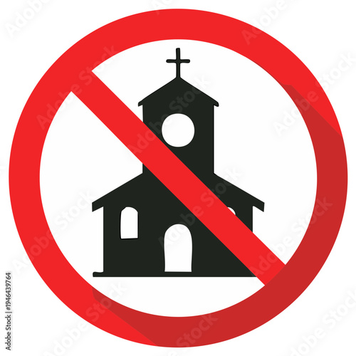 Church prohibition symbol, icon, sign. Red circle crossed out with a church silhouette.