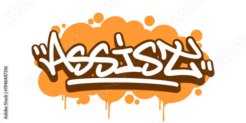 Assist Word Graffiti Tag Illustration in Bold Bubble Style with Orange Drip for Modern Basketball Streetwear.