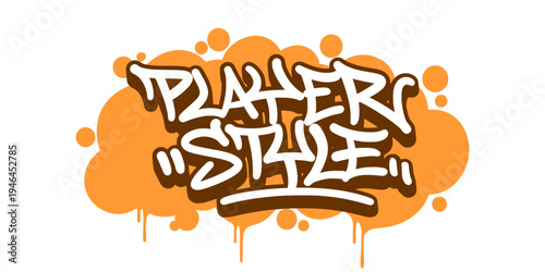 Player Style Word Graffiti Tag in Bold Bubble Style with Orange Drip for Urban Basketball Lifestyle Branding.