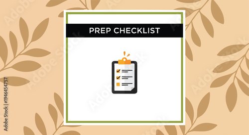 Prep Checklist. Task Management. Planning Document. Business Concept. Digital Illustration.