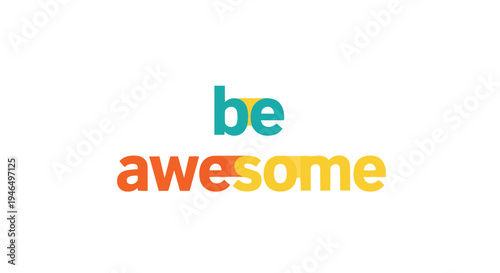 Vibrant and inspiring typography with a bold call for personal excellence