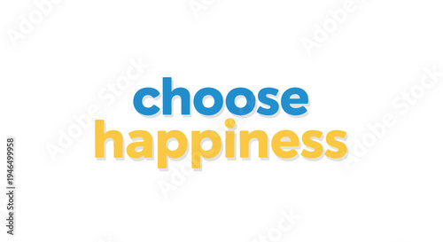 Uplifting textual graphic with a positive message encouraging personal well-being and mindful living