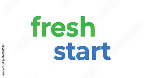 Optimistic new beginning concept featuring vibrant green and blue typography for growth and potential new paths