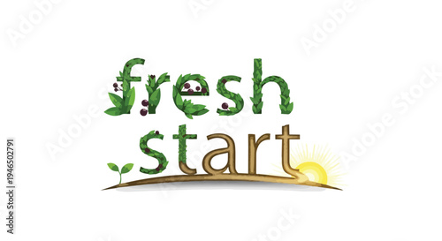 A conceptual illustration depicting a 'fresh start' with verdant leaf-formed text and an earthy foundation, graced by a new sprout and a bright sun.