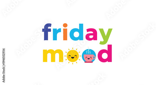 A vibrant cheerful graphic symbolizing the blissful Friday mood with a happy sun and a warm coffee cup representing the eagerly awaited weekend