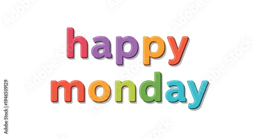 A vividly cheerful and vibrantly colored 'Happy Monday' message, beautifully rendered with dynamic 3D typography, perfectly expressing optimistic