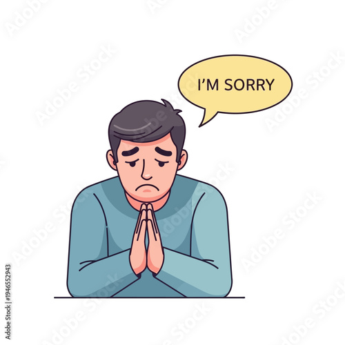 Man apologizing with folded hands and 'I'm Sorry' speech bubble