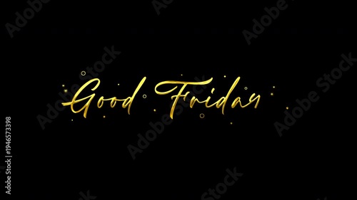 Golden words good friday designed on a black background for religious holiday messages, greeting cards, social media posts, and publications.