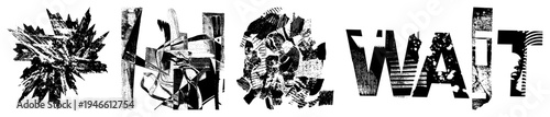 Bold fragmented “HE WAIT” collage, deconstructed typography, black/white halftone, digital vector, conceptual lettering, modernist composition.