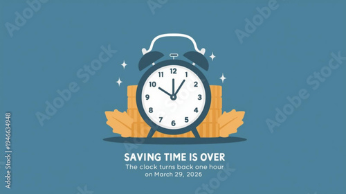 Fall Back. daylight saving time ends 2026 background or banner design template. Daylight Saving Time is Over. The clock turns back one hour on March 29, 2026. Fall back concept banner. Vector