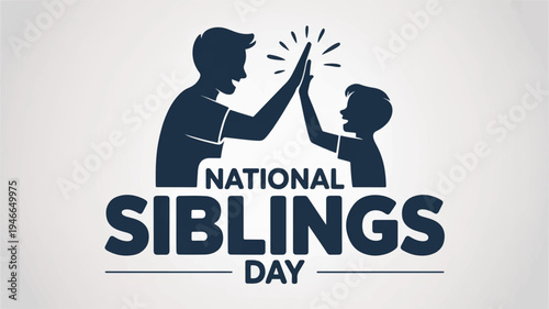 National siblings day poster with silhouettes of two children high fiving each other in dark blue on white background