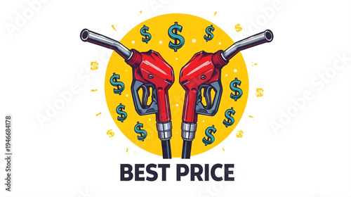 An illustration of two gas pump nozzles with red handles and black cords, surrounded by dollar signs, in front of a large yellow circle on a white background, with the text 'BEST PRICE' written below.