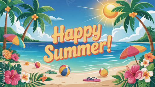 Vibrant summer beach scene with 'happy summer' text palm trees flowers and colorful beach balls