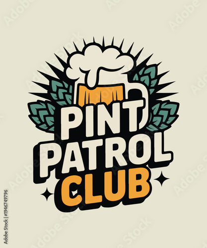Vector pint patrol club logo, beer illustration