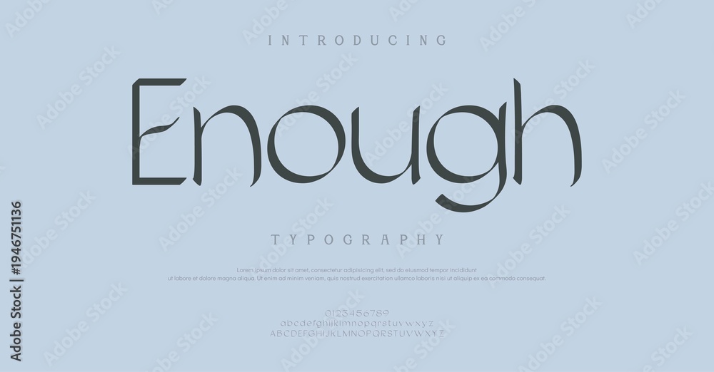 Fototapeta premium Introducing Enough Typography Font Design