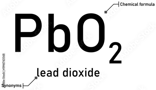 Lead dioxide chemical formula with callout titles