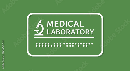 Medical Laboratory Sign Depicting The Application Of Modern Biomedical Research