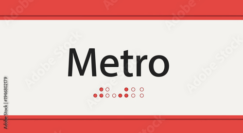 Minimalist Metro Sign Featuring Braille Representation and Red Color Scheme Graphics