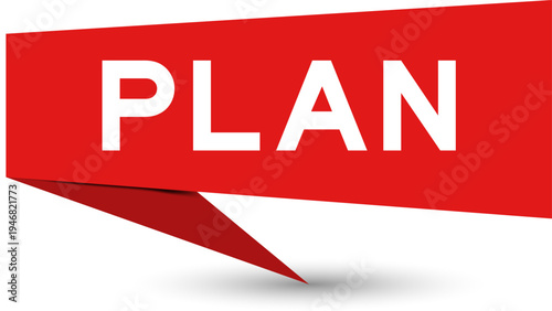 Red color speech banner with word plan on white background