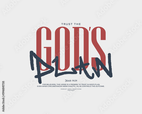 Trust The Gods Plan Typography Design.