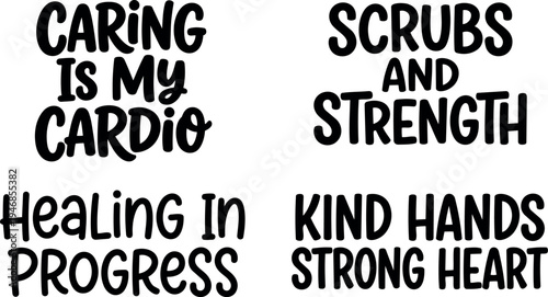 Hand lettering motivational quotes caring is my cardio scrubs and strength healing in progress kind hands strong heart black text