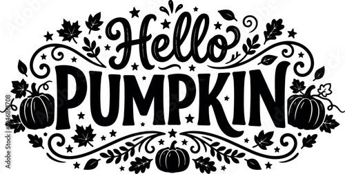 Black monochrome autumn leaves and pumpkin ornament with hello pumpkin typography decorative design vector art