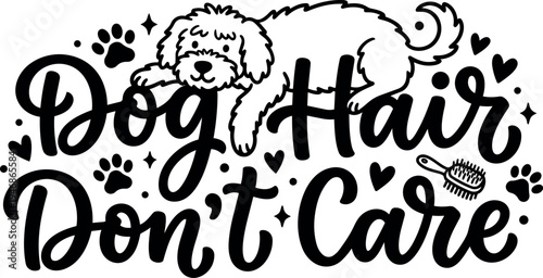 Black and white minimalist vector art of cute dog lying on dog hair lettering with paw prints and grooming brush illustration