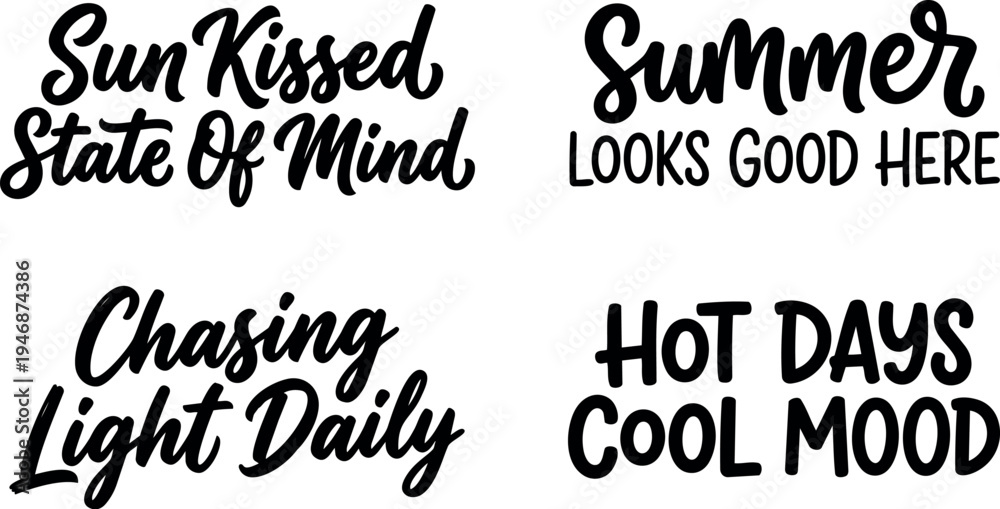 Fototapeta premium Four inspirational summer quotes in black lettering with casual hand drawn style on white background motivational typography design