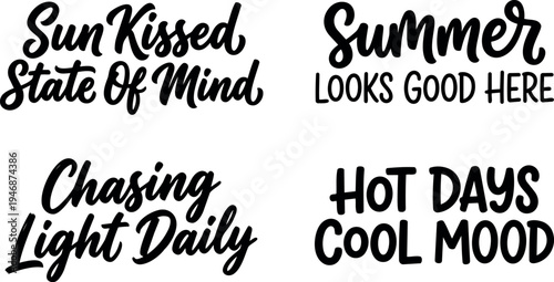 Four inspirational summer quotes in black lettering with casual hand drawn style on white background motivational typography design