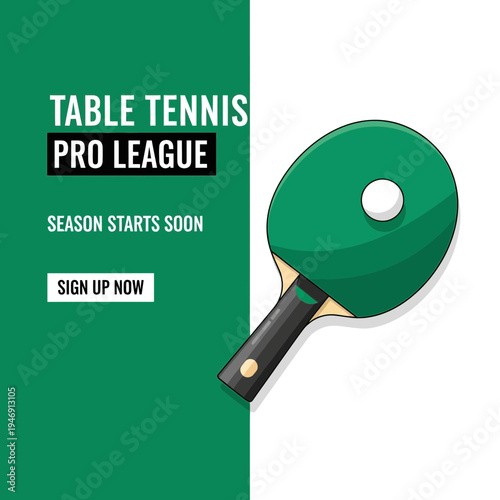 Dynamic Table Tennis League Advertisement Featuring Paddle and Ball For Upcoming Season Promotion