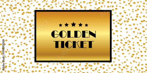 golden ticket text on isolated background with confetti vector illustration