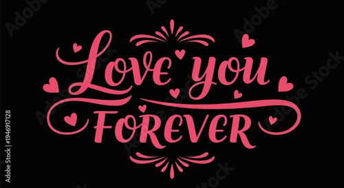 Love forever typography design