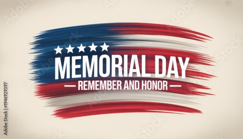 Memorial Day Patriotic Brush Stroke USA Flag Background – Remember and Honor