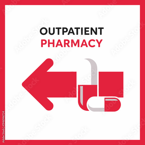 Outpatient Pharmacy Direction Sign: Arrow Guiding Patients Towards Medication Access