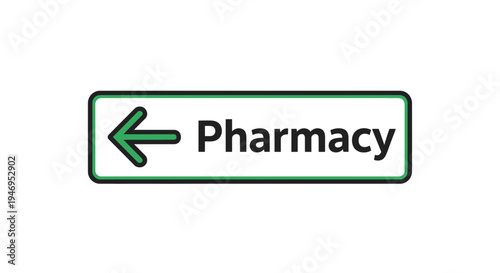 Pharmacy Directional Sign Indicating Location And Providing Guidance For Necessary Services