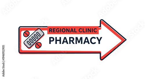 Pharmacy Directional Sign Indicating Location for Regional Clinic Medical Services