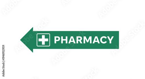Pharmacy Directional Sign Indicating Location Using Arrow and Medical Symbol Information