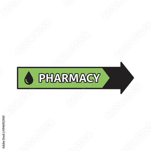 Pharmacy Directional Sign Indicating Location with Green and Black Arrow on White Background